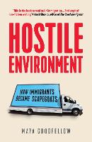 Hostile Environment: How Immigrants Became Scapegoats (ePub eBook)