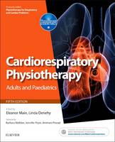Cardiorespiratory Physiotherapy: Adults and Paediatrics: formerly Physiotherapy for Respiratory and Cardiac Problems (ePub eBook)