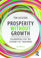 Prosperity without Growth: Foundations for the Economy of Tomorrow