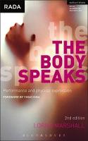 Body Speaks, The: Performance and physical expression