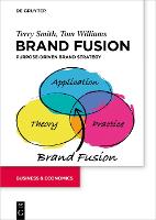 Brand Fusion: Purpose-driven brand strategy (PDF eBook)