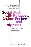 Social Work with Refugees, Asylum Seekers and Migrants (ePub eBook)