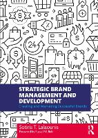 Strategic Brand Management and Development: Creating and Marketing Successful Brands