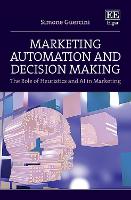 Marketing Automation and Decision Making: The Role of Heuristics and AI in Marketing