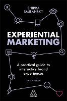 Experiential Marketing: A Practical Guide to Interactive Brand Experiences (ePub eBook)