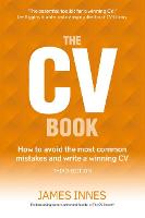CV Book, The: How To Avoid The Most Common Mistakes And Write A Winning Cv (ePub eBook)