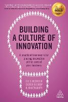 Building a Culture of Innovation: A Practical Framework for Placing Innovation at the Core of Your Business (ePub eBook)