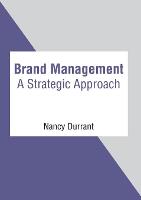 Brand Management: A Strategic Approach