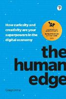 Human Edge, The: How Curiosity And Creativity Are Your Superpowers In The Digital Economy (ePub eBook)