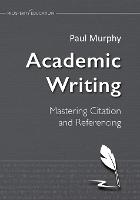 Academic Writing: Mastering Citation and Referencing